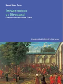 İmparatorluk ve Diplomasi