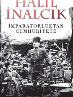 İmparatorluktan Cumhuriyete