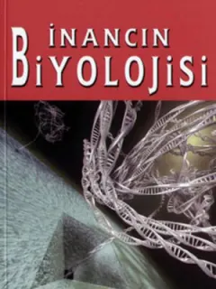 İnancın Biyolojisi