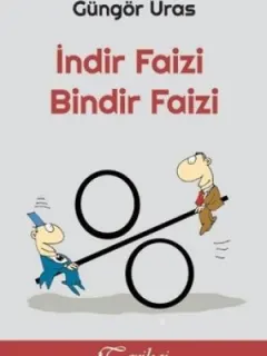 İndir Faizi Bindir Faizi