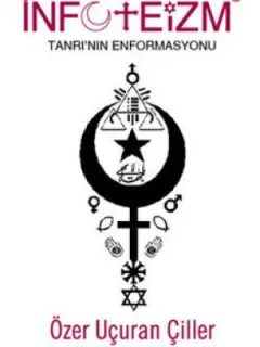 İnfoteizm - Tanrı'nın Enformasyonu