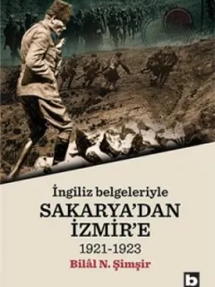 İngiliz Belgeleriyle Sakarya'dan İzmir'e