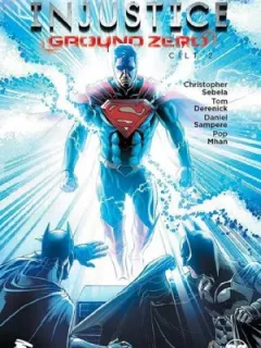 Injustice Ground Zero Cilt 2