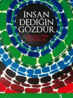İnsan Dediğin Gözdür