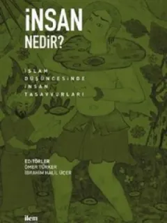 İnsan Nedir?