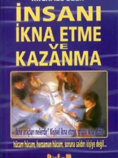 İnsanı İkna Etme ve Kazanma