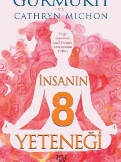 İnsanın 8 Yeteneği
