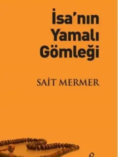 İsa'nın Yamalı Gömleği