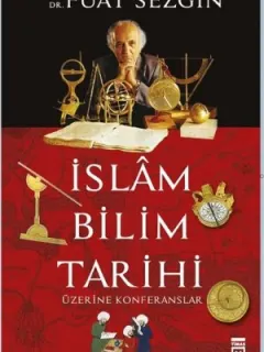 İslam Bilim Tarihi Üzerine Konferanslar