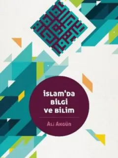 İslam'da Bilgi ve Bilim