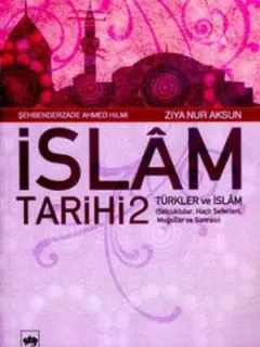 İslam Tarihi 2-Türkler ve İslam