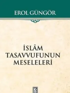 İslam Tasavvufunun Meseleleri