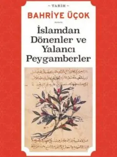 İslamdan Dönenler ve Yalancı Peygamberler
