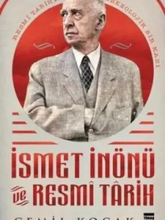 İsmet İnönü ve Resmi Tarih