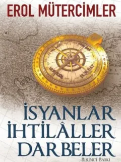 İsyanlar İhtilaller Darbeler- Komplo Teorileri 4