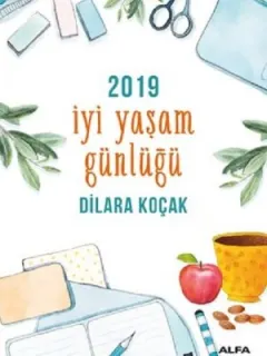 İyi Yaşam Günlüğü 2019