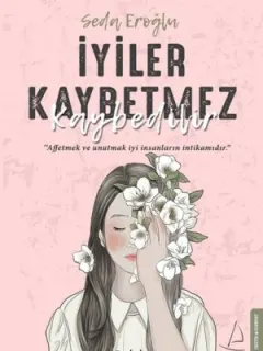 İyiler Kaybetmez Kaybedilir