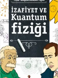 İzafiyet ve Kuantum Fiziği