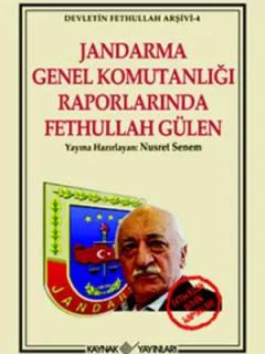Jandarma Genel Komutanlığı Raporlarında Fethullah Gülen