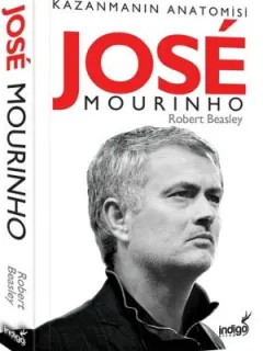 Jose Mourinho-Kazanmanın Anatomisi