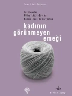 Kadının Görünmeyen Emeği