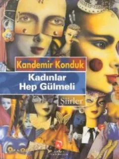 Kadınlar Hep Gülmeli