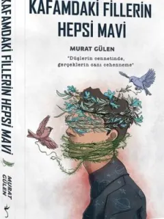 Kafamdaki Fillerin Hepsi Mavi