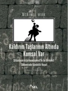 Kaldırım Taşlarının Altında Kumsal Var