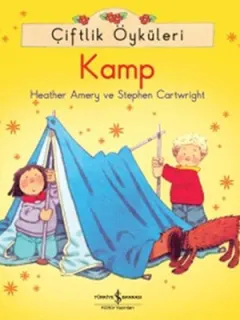 Kamp-Çiftlik Öyküleri