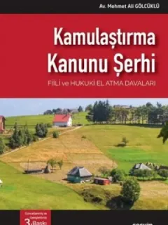 Kamulaştırma Kanunu Şerhi