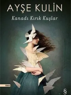 Kanadı Kırık Kuşlar
