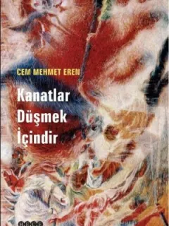 Kanatlar Düşmek İçindir