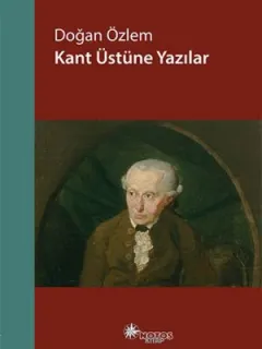 Kant Üstüne Yazılar