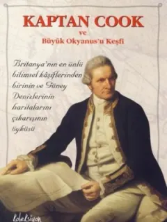 Kaptan Cook ve Büyük Okyanus'un Keşfi