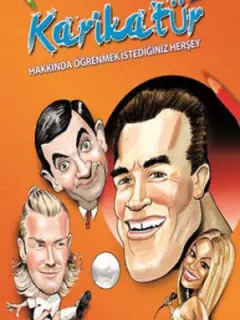 Karikatür Hakkında Öğrenmek İstediğiniz Herşey