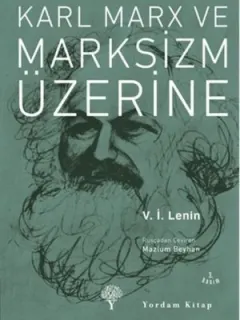 Karl Marx ve Marksizm Üzerine