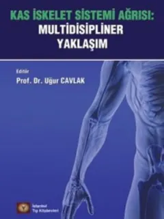 Kas İskelet Sistemi Ağrısı-Multidisipliner Yaklaşım