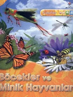 Kaşifler Böcekler ve Minik Hayvanlar