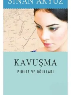 Kavuşma-Piruze ve Oğulları-Midi Boy