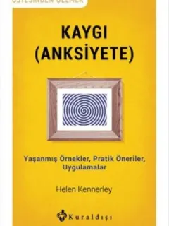 Kaygı (Anksiyete)