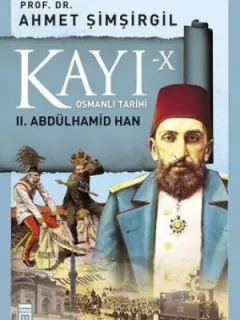 Kayı 10-2.Abdülhamid Han