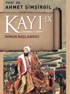 Kayı 9 - Sonun Başlangıcı