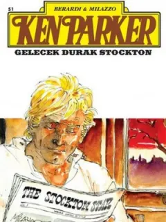 Ken Parker Altın Seri Sayı: 51 - Gelecek Durak Stockton