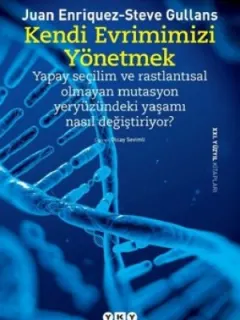 Kendi Evrimimizi Yönetmek