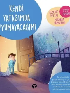 Kendi Yatağımda Uyumayacağım!
