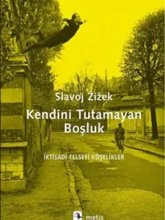 Kendini Tutamayan Boşluk