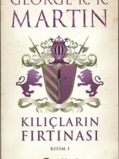 Kılıçların Fırtınası Kısım 1