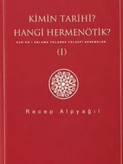 Kimin Tarihi?Hangi Hermenötik