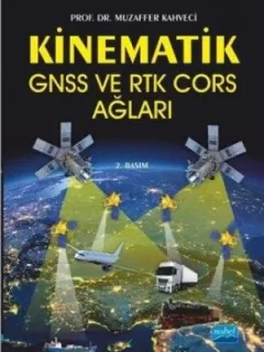 Kinematik GNSS ve RTK CORS Ağları