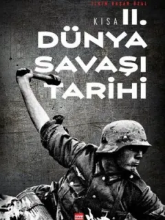 Kısa İkinci Dünya Savaşı Tarihi